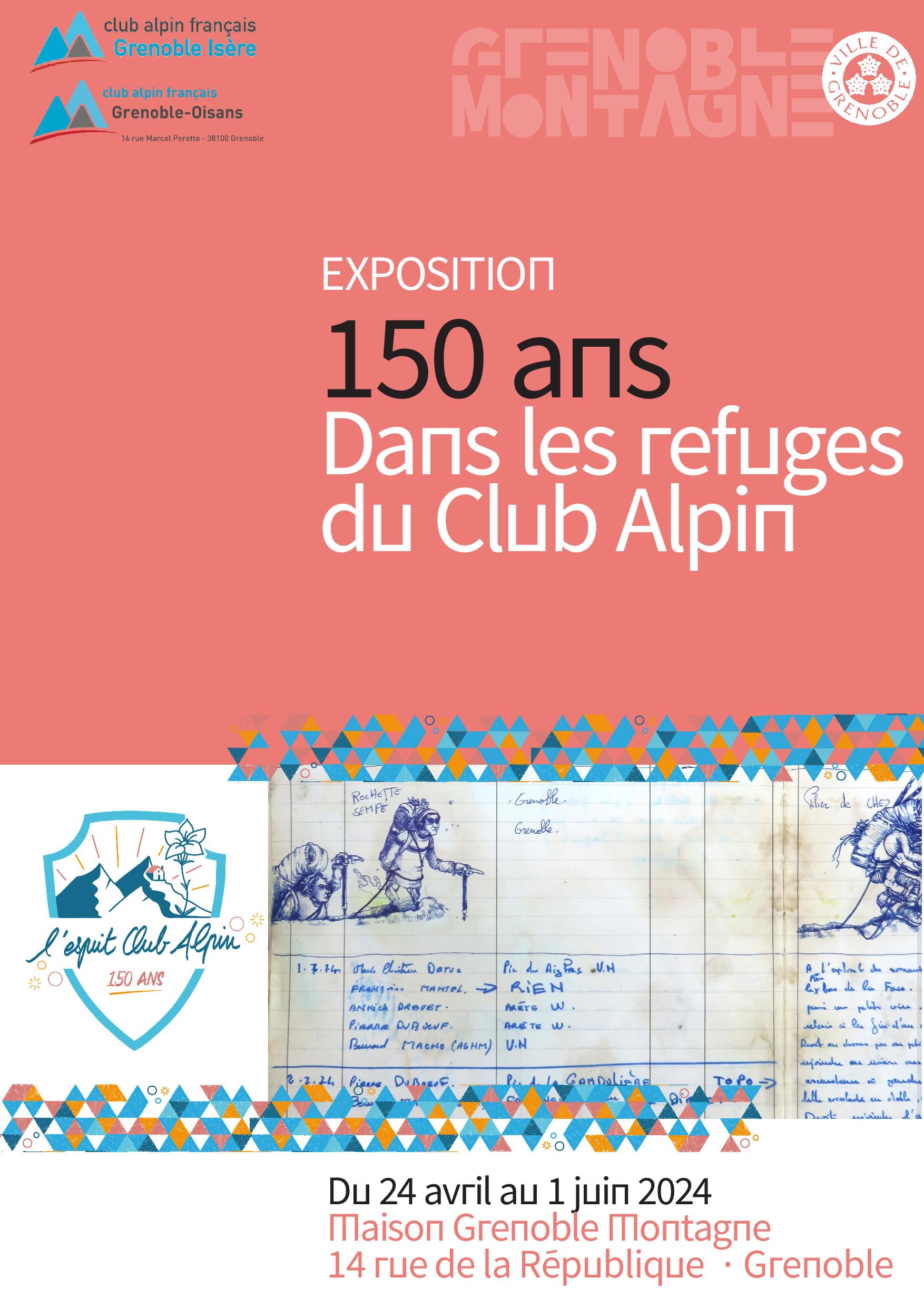 Exposition à Grenoble : 150 ans dans les refuges du Club Alpin - Du 24 avril au 1er juin à la Maison Grenoble Montagne.