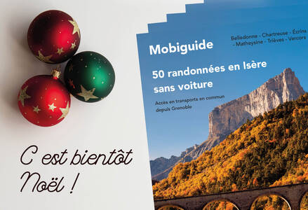 Idée Cadeau : Mobiguide – 50 randos sans voiture en Isère